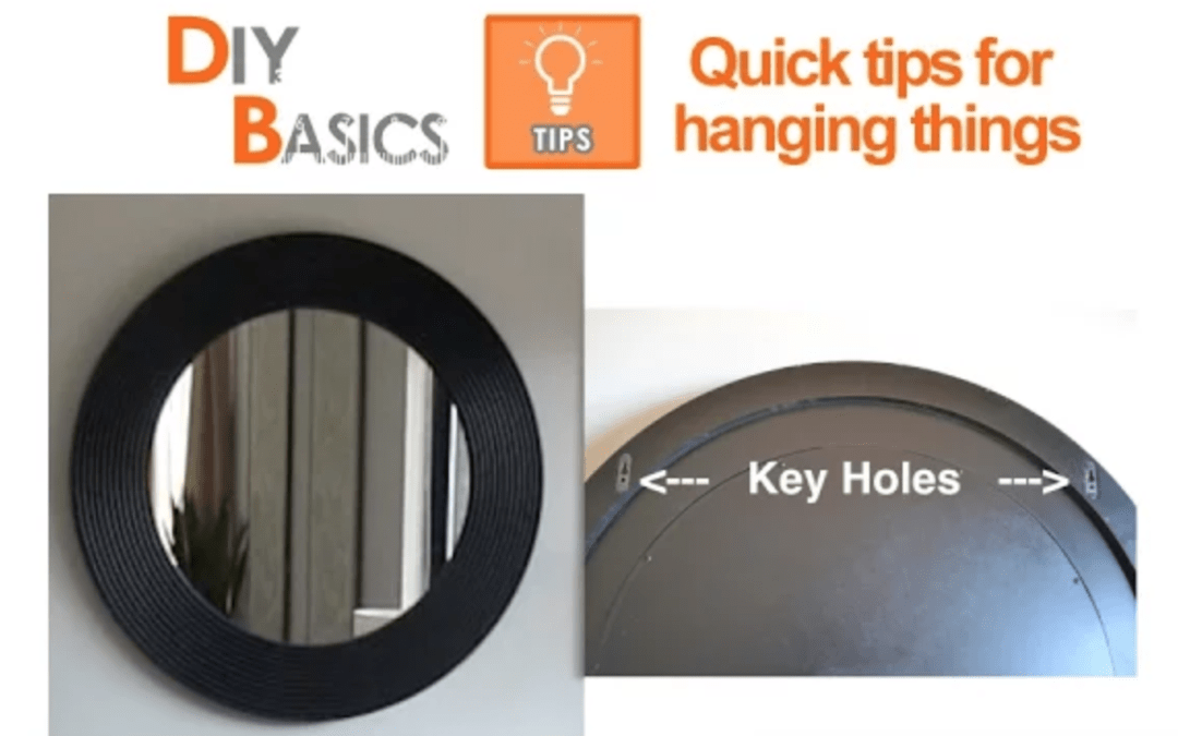 Quick tips for hanging things – DIY Basics